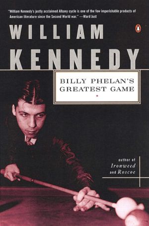 [The Albany Cycle 02] • Billy Phelan's Greatest Game